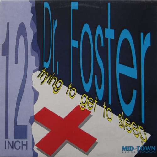 Cover Dr. Foster - Trying To Get To Sleep (12) Schallplatten Ankauf