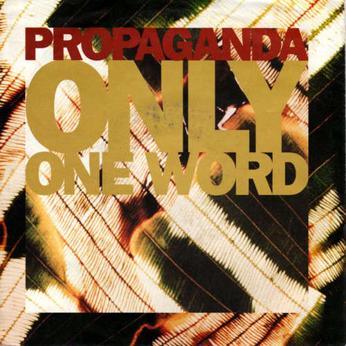 Cover Propaganda - Only One Word (7, Single) Schallplatten Ankauf