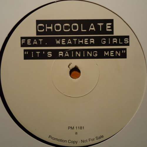 Cover Chocolate Featuring Weather Girls* - It's Raining Men (12, Promo) Schallplatten Ankauf
