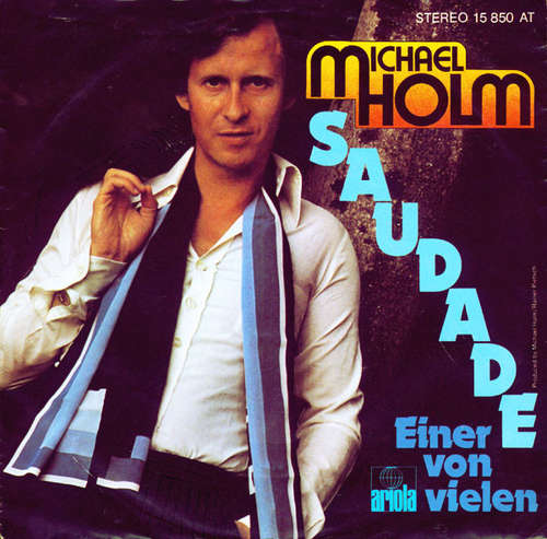 Cover Michael Holm - Saudade (7, Single) Schallplatten Ankauf