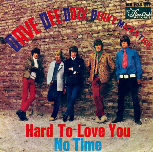 Cover Dave Dee, Dozy, Beaky, Mick & Tich - Hard To Love You / No Time (7, Single) Schallplatten Ankauf