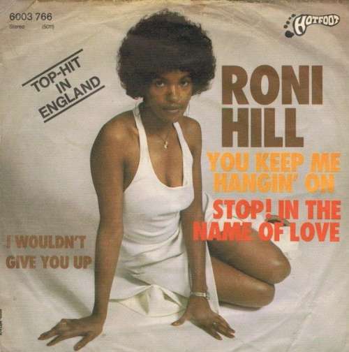 Cover Roni Hill - You Keep Me Hanging On / Stop! In The Name Of Love (7, Single) Schallplatten Ankauf