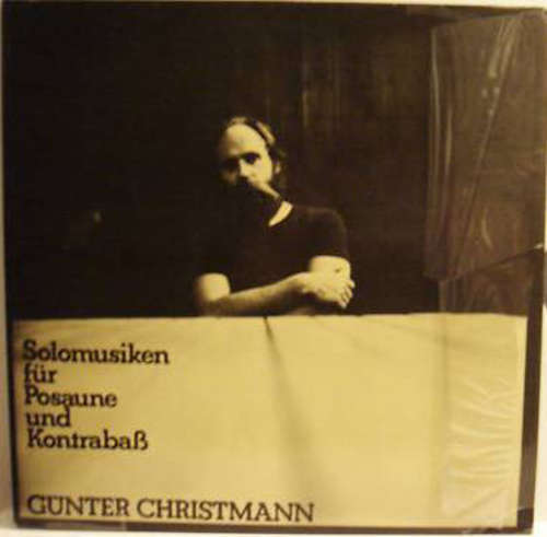 Cover Günter Christmann - Solomusiken Für Posaune Und Kontrabaß (LP, Album) Schallplatten Ankauf