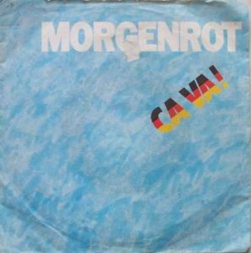Cover Morgenrot - Ca Va! (7, Single) Schallplatten Ankauf