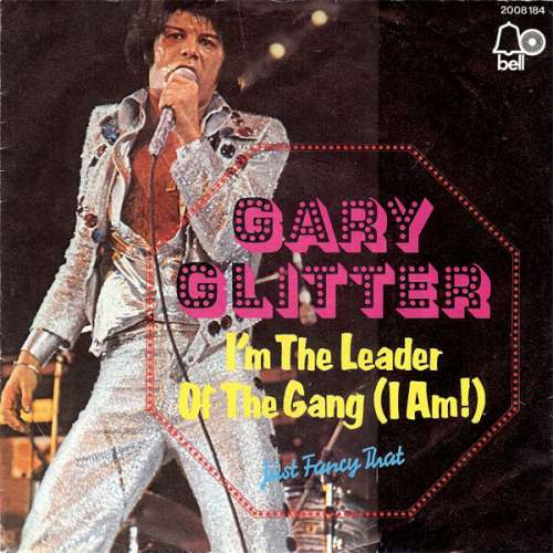 Bild Gary Glitter - I'm The Leader Of The Gang (I Am!) (7, Single) Schallplatten Ankauf