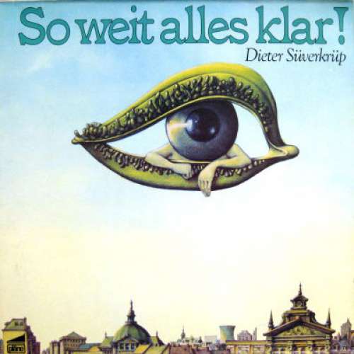 Bild Dieter Süverkrüp - So Weit Alles Klar! (LP, Album) Schallplatten Ankauf