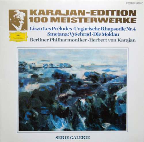Cover Liszt* - Smetana* - Berliner Philharmoniker - Herbert von Karajan - Les Préludes - Ungarische Rhapsodie Nr. 4 - Vyšehrad - Die Moldau (LP, RE) Schallplatten Ankauf