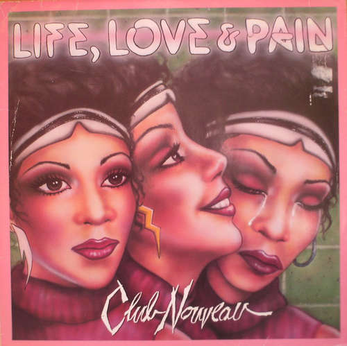 Cover Club Nouveau - Life, Love & Pain (LP, Album) Schallplatten Ankauf