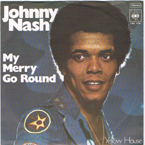 Cover Johnny Nash - My Merry Go Round (7, Single) Schallplatten Ankauf