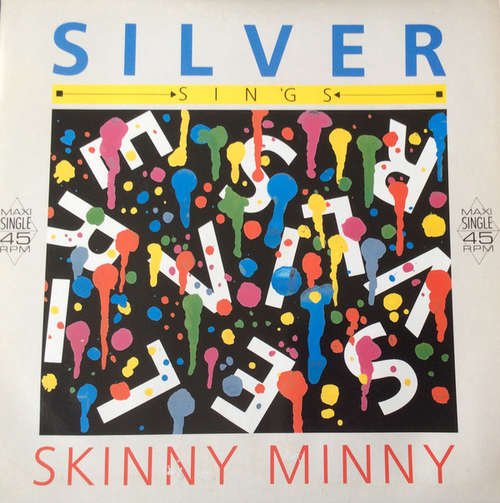 Cover Silver (36) - Skinny Minny (12, Maxi) Schallplatten Ankauf