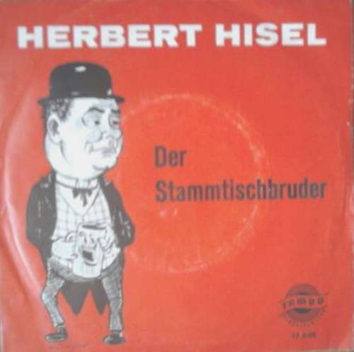 Cover Herbert Hisel - Der Stammtischbruder (7, EP, RE) Schallplatten Ankauf