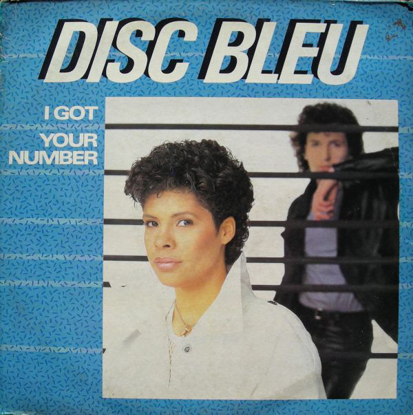 Cover Disc Bleu - I Got Your Number (12, Maxi) Schallplatten Ankauf