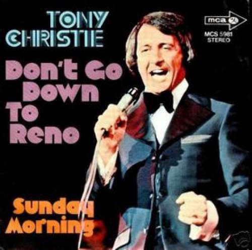 Cover Tony Christie - Don't Go Down To Reno / Sunday Morning (7, Single) Schallplatten Ankauf