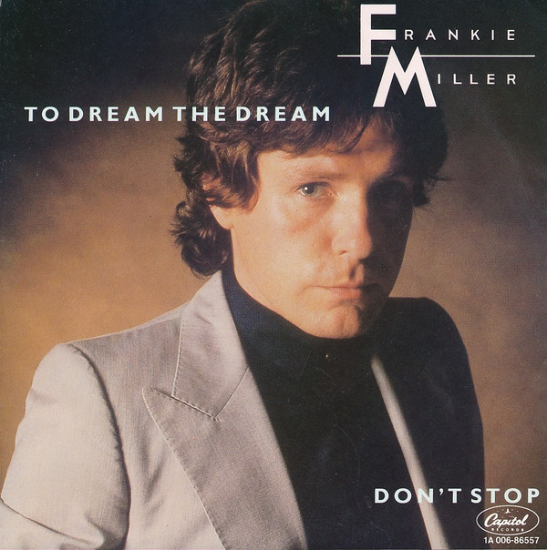 Cover Frankie Miller - To Dream The Dream (7, Single) Schallplatten Ankauf