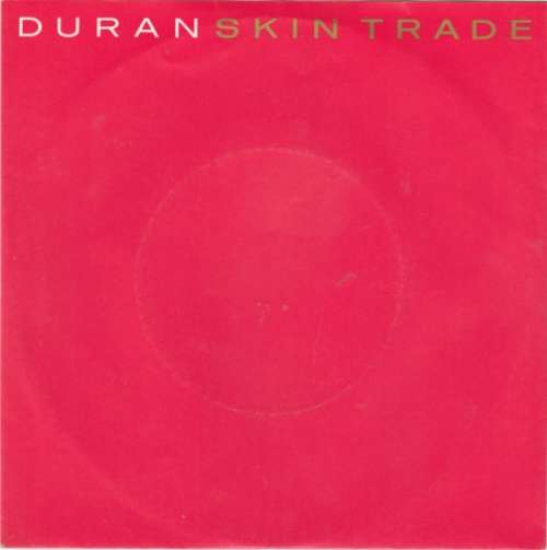 Cover Duran Duran - Skin Trade (7, Single) Schallplatten Ankauf