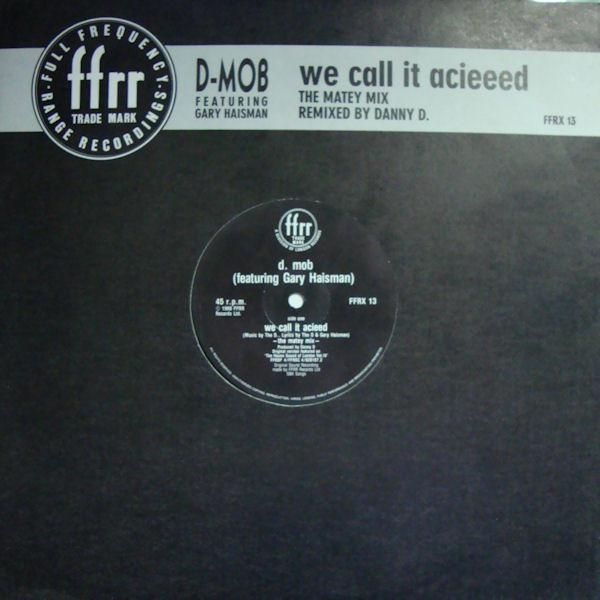 Bild D-Mob* Featuring Gary Haisman - We Call It Acieeed (12) Schallplatten Ankauf