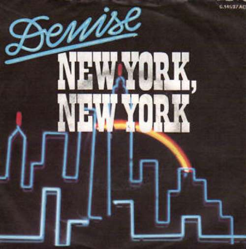 Cover Denise (13) - New York, New York (7, Single, Promo) Schallplatten Ankauf