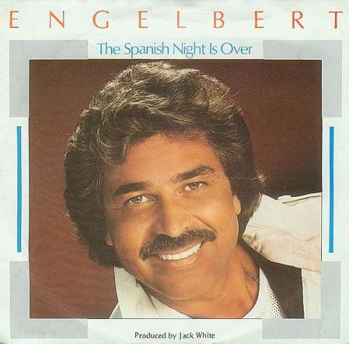 Cover Engelbert* - The Spanish Night Is Over (7, Single) Schallplatten Ankauf