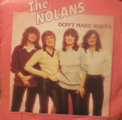 Cover The Nolans - Don't Make Waves (7, Single) Schallplatten Ankauf