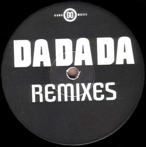Cover Soul-O Featuring Gorgeous - Da Da Da (Remixes) (12) Schallplatten Ankauf