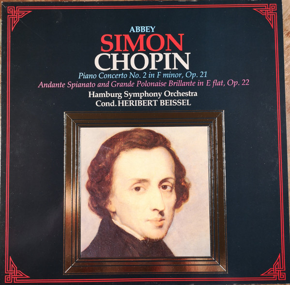 Cover Chopin*, Abbey Simon, Orchestra Sinfonica Di Amburgo*, Heribert Beissel - Concerto N.2 Op. 21 / Grande Polacca Brillante Op.22 (LP) Schallplatten Ankauf