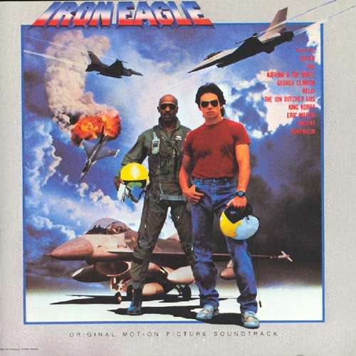 Cover Various - Iron Eagle (Original Motion Picture Soundtrack) (LP, Comp) Schallplatten Ankauf