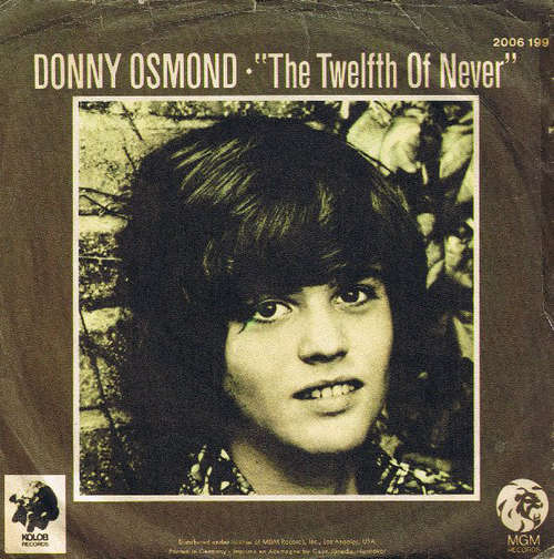 Cover Donny Osmond - The Twelfth Of Never (7, Single) Schallplatten Ankauf