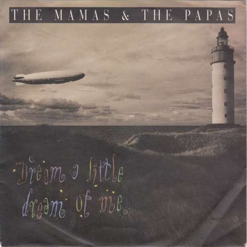 Cover The Mamas & The Papas - Dream A Little Dream Of Me (7, Single) Schallplatten Ankauf