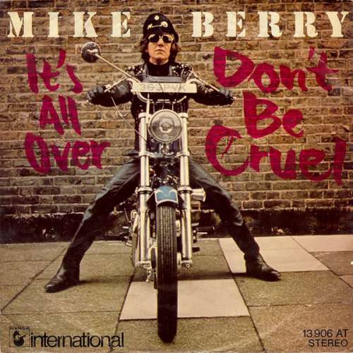 Cover Mike Berry - Don't Be Cruel / It's All Over (7, Single) Schallplatten Ankauf