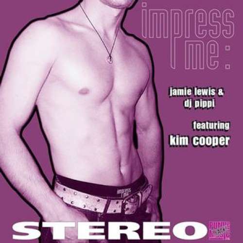 Cover Jamie Lewis & DJ Pippi Featuring Kim Cooper - Impress Me (12) Schallplatten Ankauf