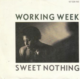 Cover Working Week - Sweet Nothing (7, Single) Schallplatten Ankauf