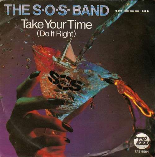 Cover The S.O.S. Band - Take Your Time (Do It Right) (7, Single) Schallplatten Ankauf