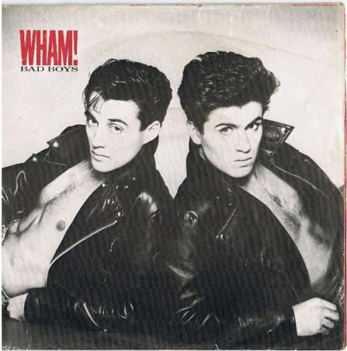 Cover Wham! - Bad Boys (7, Single, Pos) Schallplatten Ankauf