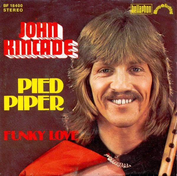 Cover John Kincade - Pied Piper (7, Single) Schallplatten Ankauf