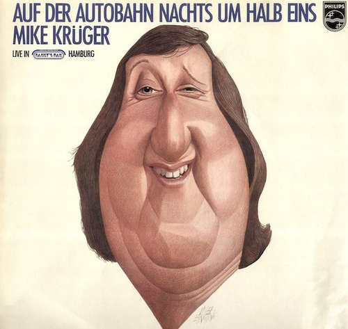 Cover Mike Krüger - Auf Der Autobahn Nachts Um Halb Eins (LP, Album) Schallplatten Ankauf