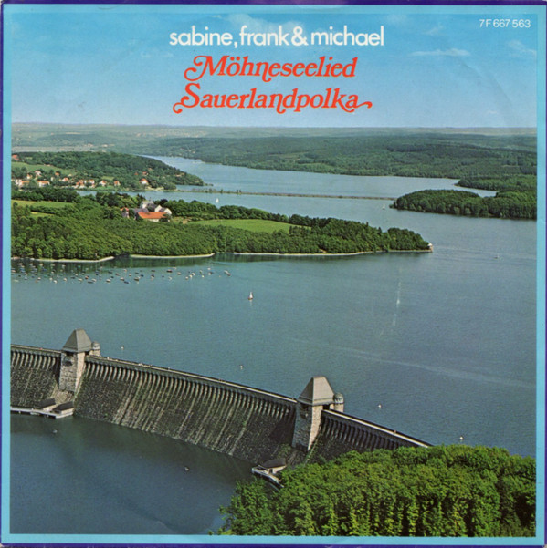 Bild Sabine, Frank Und Michael* - Möhneseelied / Sauerlandpolka (7) Schallplatten Ankauf