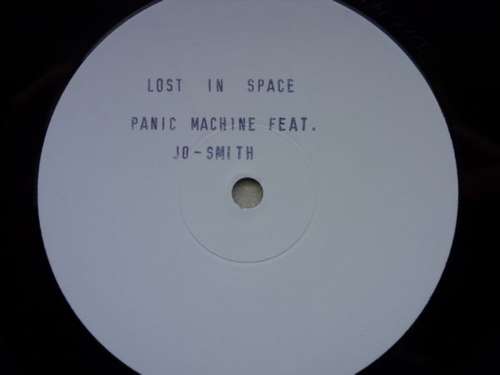 Cover Panic Machine Feat. Jo-Smith* - Lost In Space (12, Promo, W/Lbl) Schallplatten Ankauf