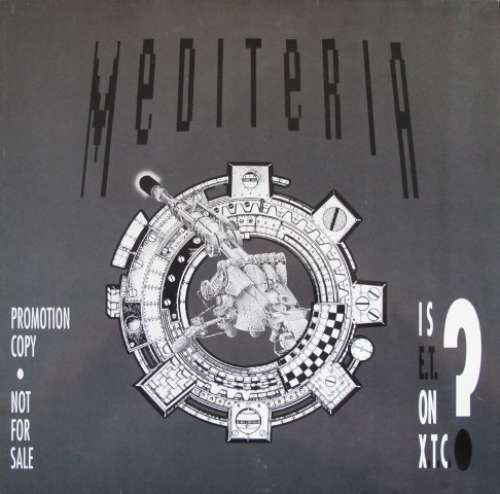 Cover Mediteria - Is E.T. On X.T.C.? (12, Promo) Schallplatten Ankauf
