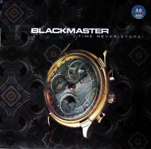 Cover Blackmaster* - Time Never Stops! (12) Schallplatten Ankauf