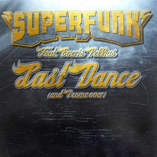 Cover Superfunk Feat. Everis Pellius - Last Dance (And I Come Over) (12) Schallplatten Ankauf