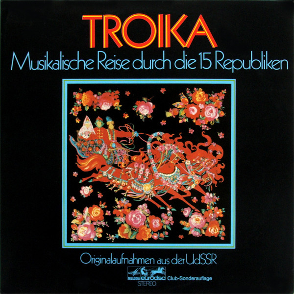 Bild Various - Troika - Musikalische Reise Durch Die 15 Republiken (2xLP, Comp, Club) Schallplatten Ankauf