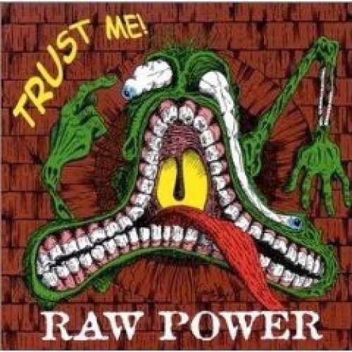 Cover Raw Power (2) - Trust Me! (LP, Album) Schallplatten Ankauf