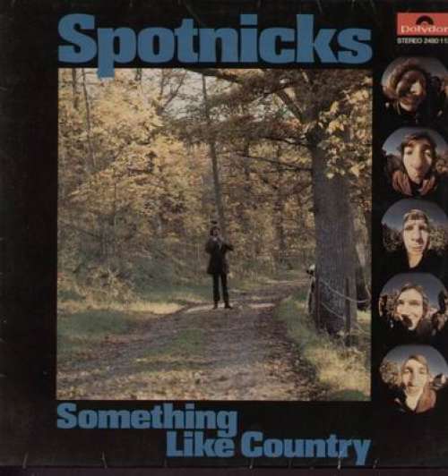 Cover Spotnicks* - Something Like Country (LP, Album) Schallplatten Ankauf