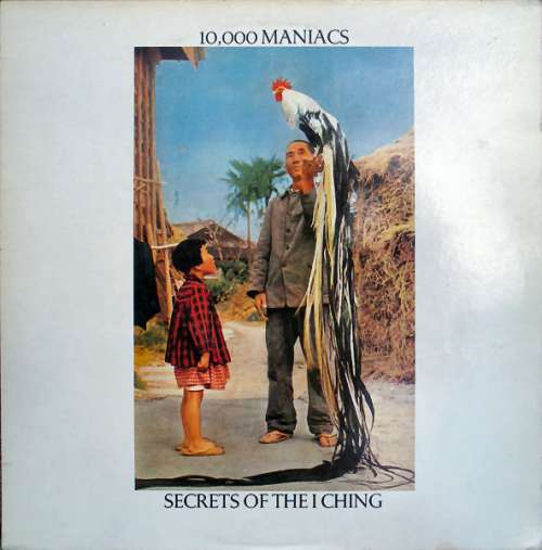 Cover 10,000 Maniacs - Secrets Of The I Ching (LP, Album) Schallplatten Ankauf