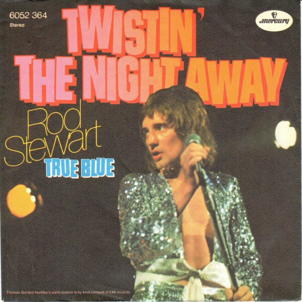 Bild Rod Stewart - Twistin' The Night Away (7, Single) Schallplatten Ankauf