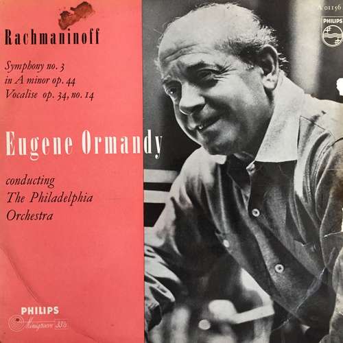 Cover Rachmaninoff*, Eugene Ormandy, The Philadelphia Orchestra - Symphony No. 3 In A Minor Op. 44 • Vocalise Op. 34, No. 14 (LP, Mono) Schallplatten Ankauf
