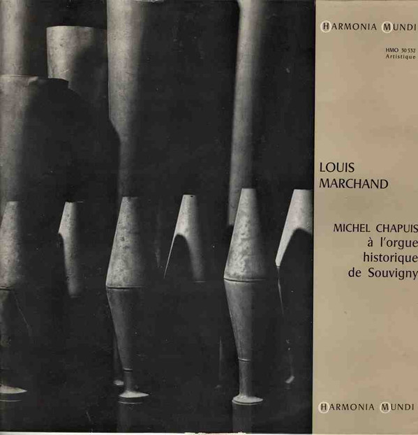 Cover Louis Marchand, Michel Chapuis - Michel Chapuis A L'orgue Historique De Souvigny (LP, Album) Schallplatten Ankauf