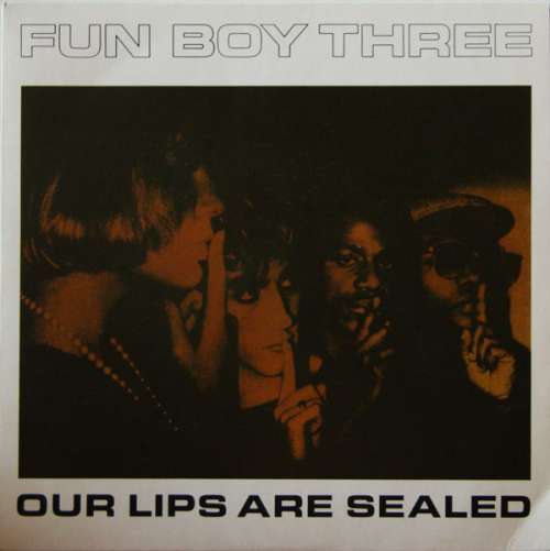Cover Fun Boy Three - Our Lips Are Sealed (7, Single, Blu) Schallplatten Ankauf