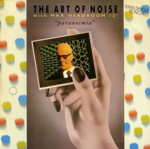 Cover Art Of Noise, The With Max Headroom - Paranoimia (12, Maxi) Schallplatten Ankauf