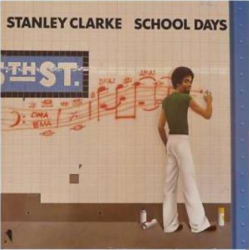Cover Stanley Clarke - School Days (LP, Album, RE) Schallplatten Ankauf